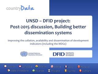 UNSD – DFID project: Post-2015 discussion, Building better dissemination systems