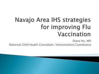 Navajo Area IHS strategies for improving Flu Vaccination