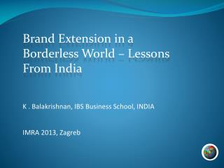 Brand Extension in a Borderless World – Lessons From India