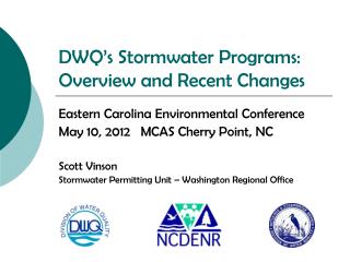DWQ’s Stormwater Programs: Overview and Recent Changes