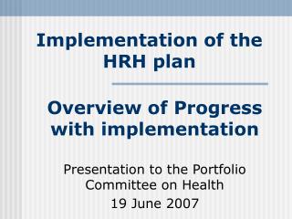 Implementation of the HRH plan