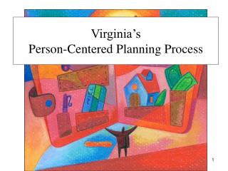 Virginia’s Person-Centered Planning Process