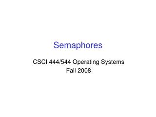 Semaphores