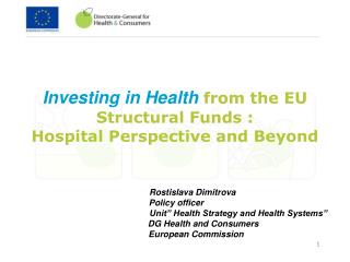 Investing in Health from the EU Structural Funds : Hospital Perspective and Beyond