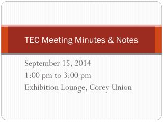 TEC Meeting Minutes &amp; Notes