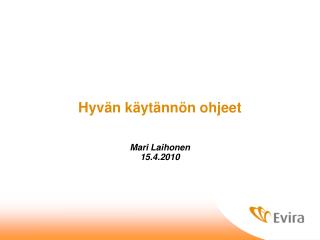 Hyvän käytännön ohjeet