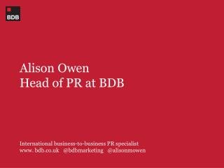 Alison Owen Head of PR at BDB