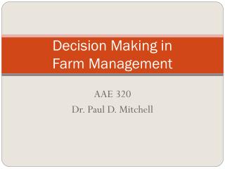 Decision Making in Farm Management
