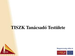 TISZK Tanácsadó Testülete