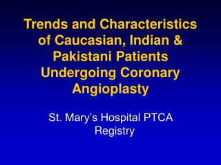 St. Mary’s Hospital PTCA Registry