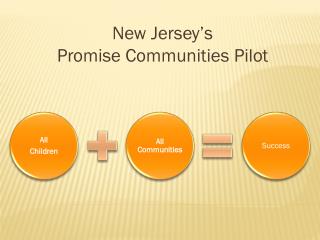 New Jersey’s Promise Communities Pilot