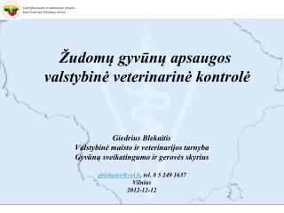 Žudomų gyvūnų apsaugos valstybinė veterinarinė kontrolė