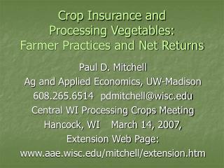 Crop Insurance and Processing Vegetables: Farmer Practices and Net Returns