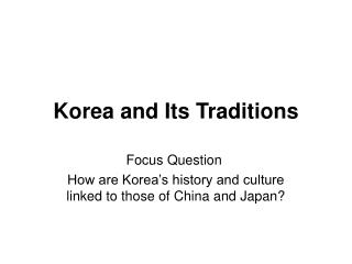 Korea and Its Traditions