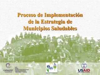 Proceso de Implementación de la Estrategia de Municipios Saludables