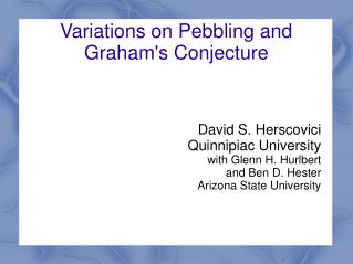 Variations on Pebbling and Graham's Conjecture