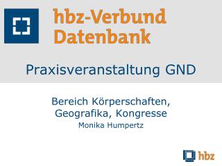 Praxisveranstaltung GND