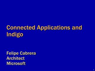 Connected Applications and Indigo