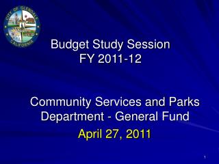 Budget Study Session FY 2011-12