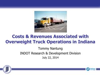 Costs &amp; Revenues Associated with Overweight Truck Operations in Indiana