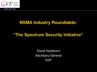 NSMA Industry Roundtable: “The Spectrum Security Initiative”