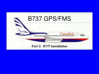 B737 GPS/FMS