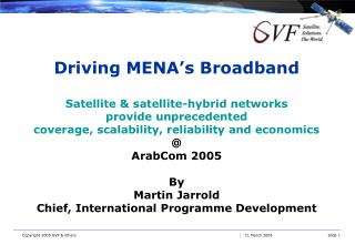 Driving MENA’s Broadband Satellite &amp; satellite-hybrid networks provide unprecedented