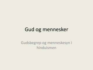 Gud og mennesker