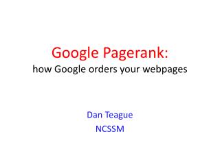 Google Pagerank: how Google orders your webpages