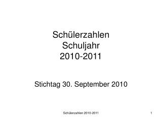 Schülerzahlen Schuljahr 2010-2011