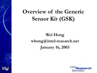 Overview of the Generic Sensor Kit (GSK)
