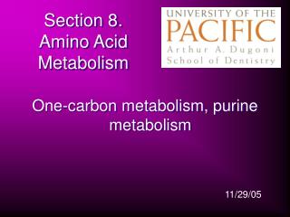 Section 8. Amino Acid Metabolism