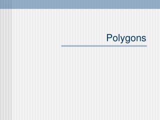 Polygons