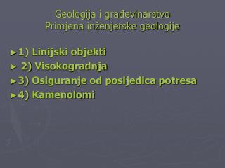 Geologija i građevinarstvo Primjena inženjerske geologije