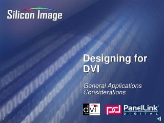Designing for DVI