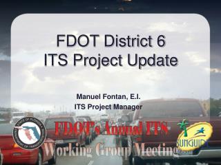 FDOT District 6 ITS Project Update