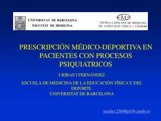 PRESCRIPCIÓN MÉDICO-DEPORTIVA EN PACIENTES CON PROCESOS PSIQUIATRICOS