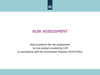 RISK ASSESSMENT