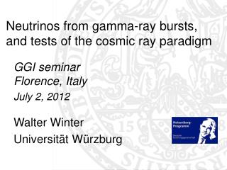 Neutrinos from gamma-ray bursts, and tests of the cosmic ray paradigm