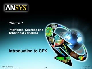 Chapter 7 Interfaces, Sources and Additional Variables
