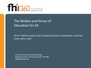 The Nickels and Dimes of Education for All