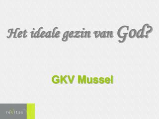 Het ideale gezin van God?