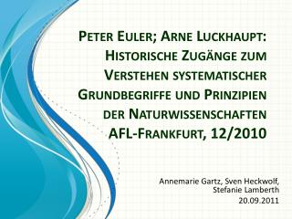 Annemarie Gartz, Sven Heckwolf , Stefanie Lamberth 20.09.2011