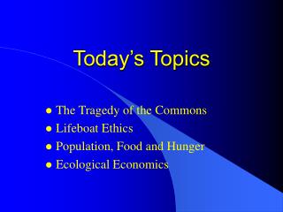 Today’s Topics