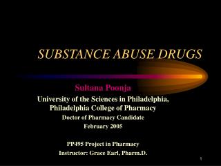 SUBSTANCE ABUSE DRUGS