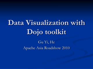 Data Visualization with Dojo toolkit