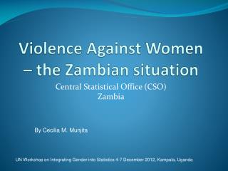 Violence Against Women – the Zambian situation