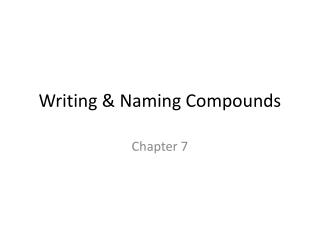 Writing &amp; Naming Compounds