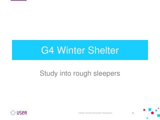 G4 Winter Shelter