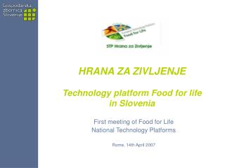 HRANA ZA ZIVLJENJE Technology platform Food for life in Slovenia